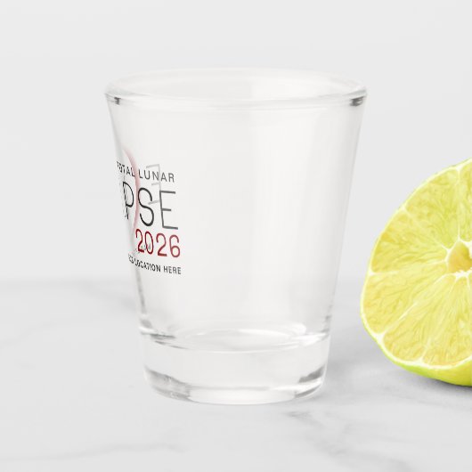 Verre A Shot Lunar Eclipse 2026 Custom Location Commemorative (Droite)