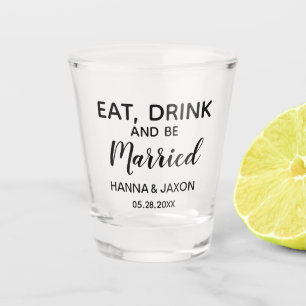 Verre A Shot Mangez Boire Nous nous marions Mariage de faveur