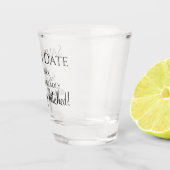Verre A Shot Mariage drôle Enregistrer la date sont pris (Droite)