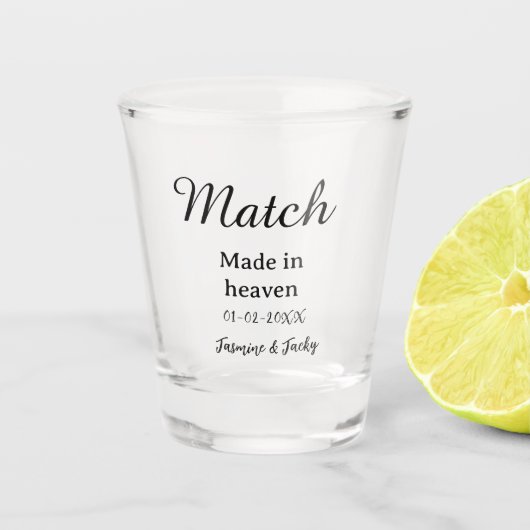 Verre A Shot Match made in heaven add name date simple calligra (Devant)