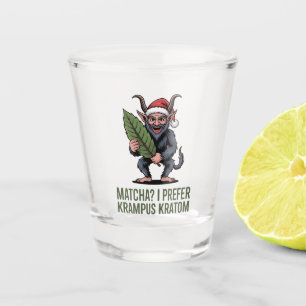 Verre A Shot Matcha ? Je préfère Krampus Kratom Noël drôle