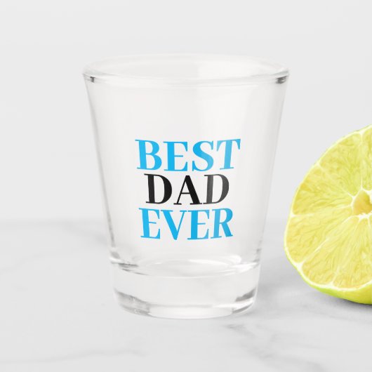 Verre A Shot Meilleur Papa Ever- Fête des Pères (Devant)