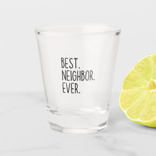 Verre A Shot meilleur voisin jamais