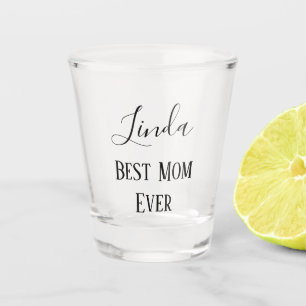 Verre A Shot Meilleure maman chique jamais