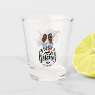 Verre A Shot Meilleurs amis pour toujours