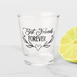 Verre A Shot Meilleurs amis pour toujours