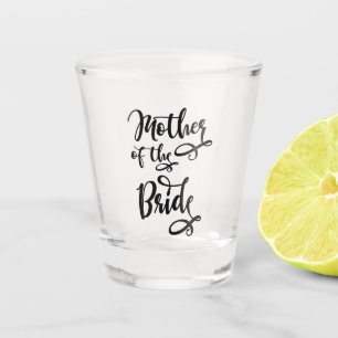 Verre A Shot Mère de la mariée