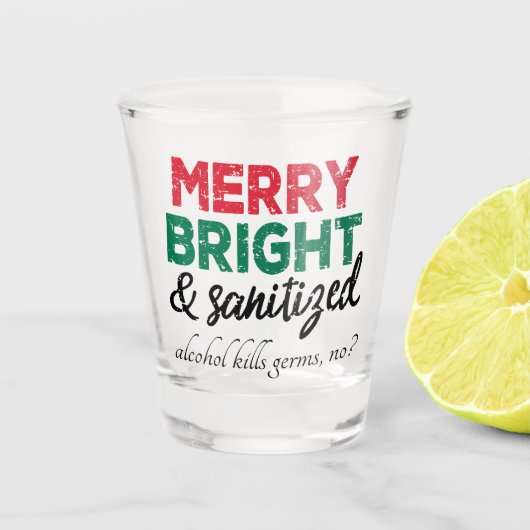 Verre A Shot Merry Bright et Sanitizisé | L'alcool tue les germ (Devant)