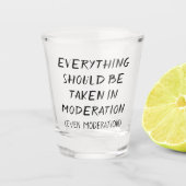 Verre A Shot Modération | Quote de pinceau pour Humour de boiss (Devant)