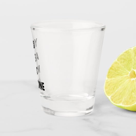 Verre A Shot Moderne Vous n'êtes pas seul Motivation Citation C (Droite)