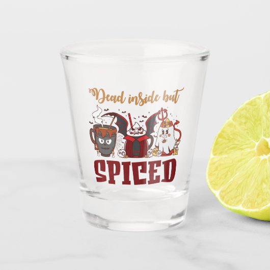 Verre A Shot Mort À L'Intérieur Mais Épicé (Devant)