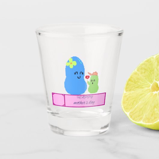 Verre A Shot Mother's day glass (Devant)