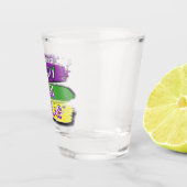 Verre A Shot "Ne Pleure Pas Son Mardi Gras" (Droite)