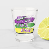 Verre A Shot "Ne Pleure Pas Son Mardi Gras"
