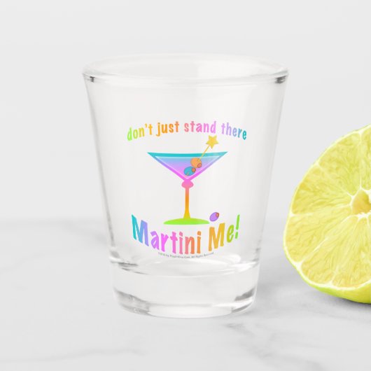 Verre A Shot Ne reste pas là, MARTINI-MOI ! (Devant)
