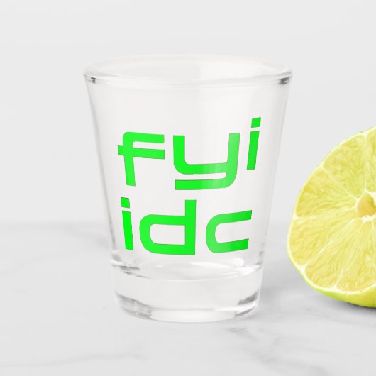 Verre A Shot Ne t'en fiche pas (Devant)