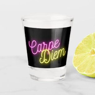 Verre A Shot Neon Carpe Diem Word Art