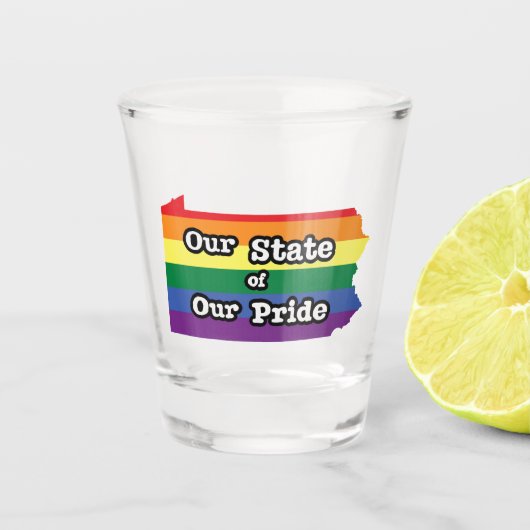 Verre A Shot Notre État de notre fierté| Pennsylvanie (Devant)