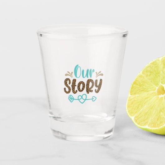 Verre A Shot | Notre histoire (Devant)
