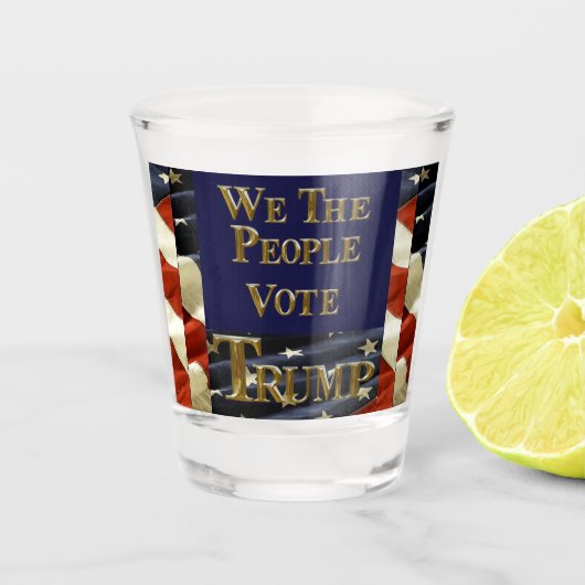 VERRE A SHOT NOUS LES GENS VOTONS TRUMP (Devant)