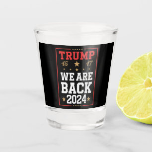 Verre A Shot Nous sommes de retour Trump Drapeau USA Élection G