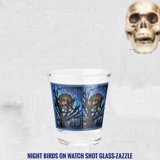 Verre A Shot Oiseaux de nuit à surveiller