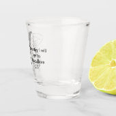 Verre A Shot One day i will go to  (Droite)
