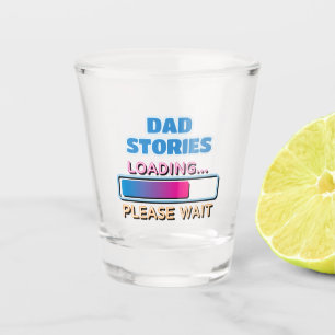 Verre A Shot Papa Histoires Chargement Veuillez Patienter