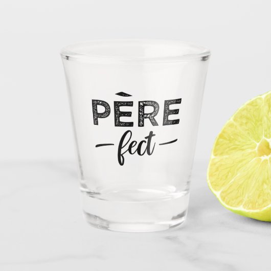 Verre A Shot Père-fect (Devant)