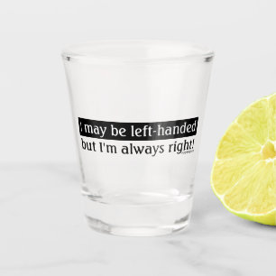 Verre A Shot Personnes gauchères