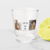 Verre A Shot Photo & Love You Dad Cadeau (Devant)