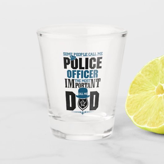 Verre A Shot Police papa | Application de la loi | FÊTE DES PÈR (Devant)