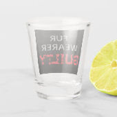 Verre A Shot Porteur de fourrure coupable (Dos)
