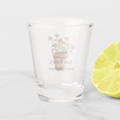 Verre A Shot Prenez le temps de sentir les roses en pot (Dos)