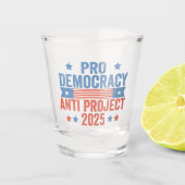 Verre A Shot Pro Democracy Anti Project 2025 Trump républicain (Devant)