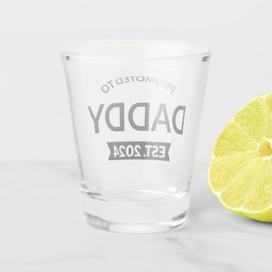 Verre A Shot Promu À Daddy Est. 2024 II (Dos)