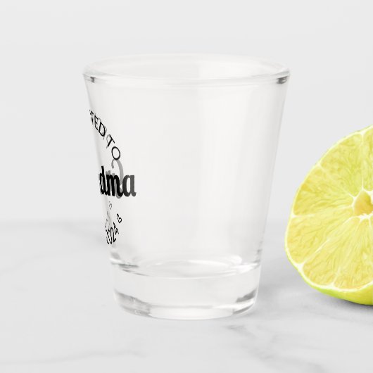 Verre A Shot Promu À Grand-Mère Est. 2024 I (Droite)