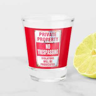Verre A Shot Propriété privée Pas de tresspassage Thunder_Cove