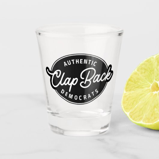 Verre A Shot Réclame les démocrates (Devant)