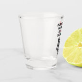 Verre A Shot Resilience, self-worth, and independence (Gauche)