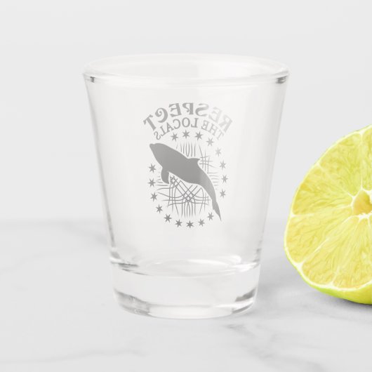 Verre A Shot Respectez Les Locaux - Citation De L'Amant Dauphin (Dos)