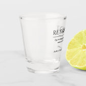 Verre A Shot Retraite personnalisée du Cool (Gauche)