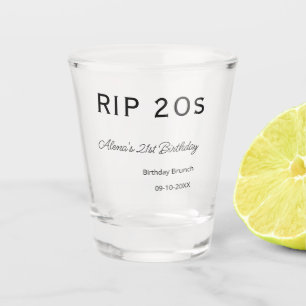 Verre A Shot RIP 20 ans simple joyeux anniversaire 21 brunch da