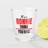 Verre A Shot Ronnie, tu ne comprendrais pas le nom (Devant)