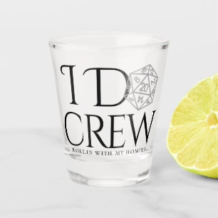 Verre A Shot RPG I Do Crew   Rouler Classique Avec Mes Potes Pu