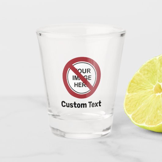 Verre A Shot Signe circulaire d'interdiction avec texte et imag (Devant)