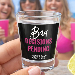 Verre A Shot Soirée de Fille Drôle Mauvaises Décisions en Atten