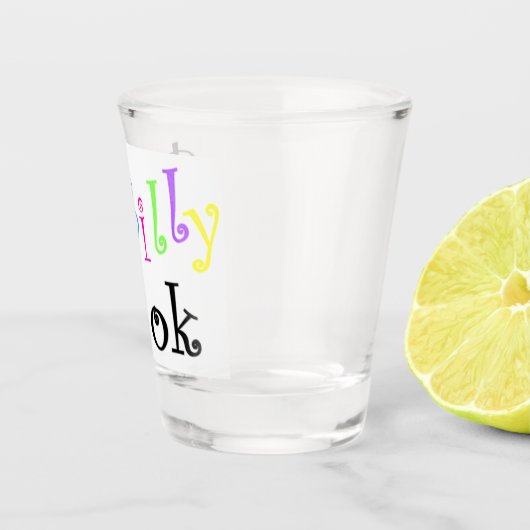 Verre A Shot Sois idiot, ça va (Droite)