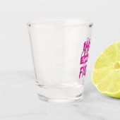 Verre A Shot Son Combat Est Mon Combat (Gauche)