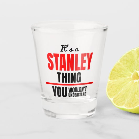 Verre A Shot Stanley, ce que tu ne comprendrais pas (Devant)